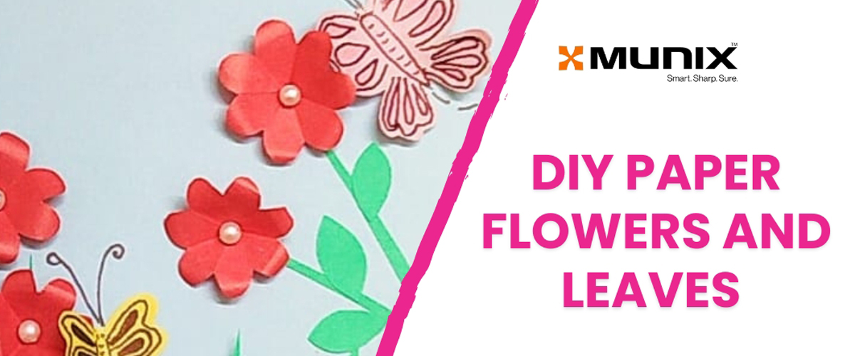 Crafting Paper Flowers and Leaves with Munix Scissors: A Holiday Homework Guide